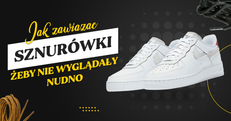Zastanawiałeś się kiedyś jakie są sposoby wiązania butów? Chcesz pomóc dzieciom nauczyć się jak zawiązać sznurówki? Sprawdź w artykule jak to zrobić!