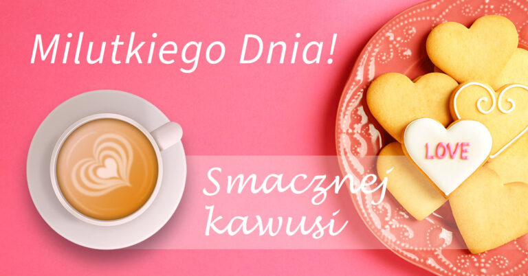 Dzień dobry, miłego dnia na wesoło. Pobierz urocze kartki i dowiedz się skąd wzięło się wyrażenie Have a nice day. Miłego dzionka i smacznej kawusi