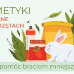 Kosmetyki testowane na zwierzętach otaczają nas każdego dnia — sprawdź, jak możesz przyczynić się do zaprzestania tych okrutnych metod.