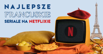 francuskie seriale netflix