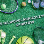 Top 5 sportów popularnych na świecie wśród fanów
