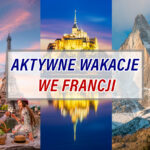Planujesz wakacje we Francji? Chcesz je spędzić aktywnie? Przeczytaj ten artykuł i dowiedz się jakie 4 propozycje na wypoczynek przedstawiamy.