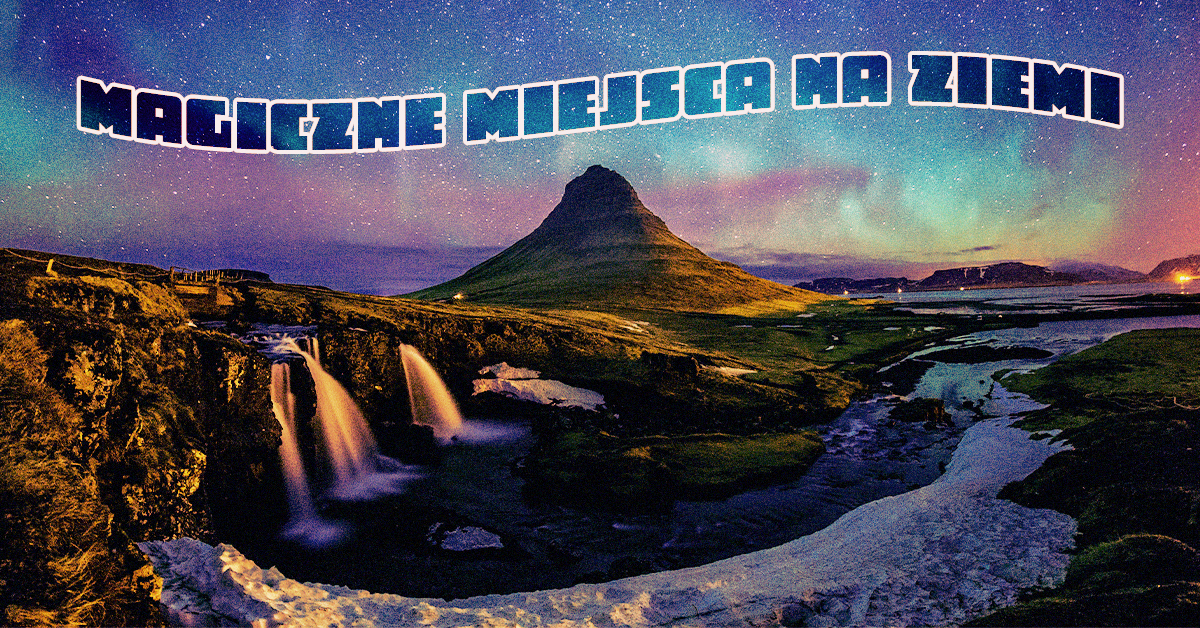 Czy są magiczne miejsca na ziemi? w Europie i USA? Jeśli ich nie znasz, zapraszamy do przeczytania tego artykułu. Musisz ich poznać!