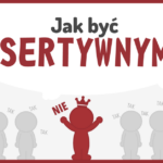 Jak być asertywnym i na czym polega postawa asertywna? Jak rozwijać asertywność, aby zbudować zdrowe relacje i zyskać pewność siebie.